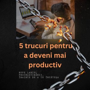 5 trucuri pentru a deveni mai productiv - ebook
