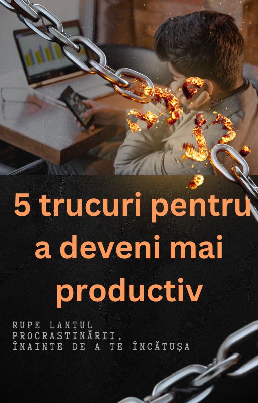 5 trucuri pentru a deveni mai productiv - ebook - imagine 2